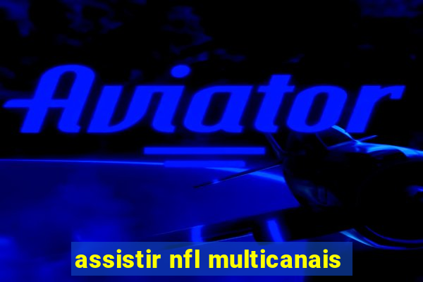 assistir nfl multicanais